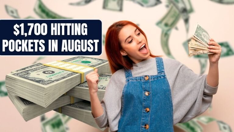 $1,700 hitting pockets in August ―