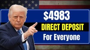 $4983 Direct Deposit Coming in July 2025 For Everyone
