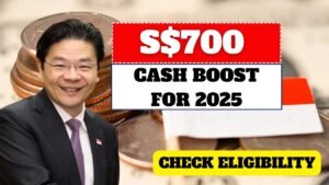 S$700 Cash Boost Confirmed for 2025 in Singapore – Eligibility and Payout Dates Inside