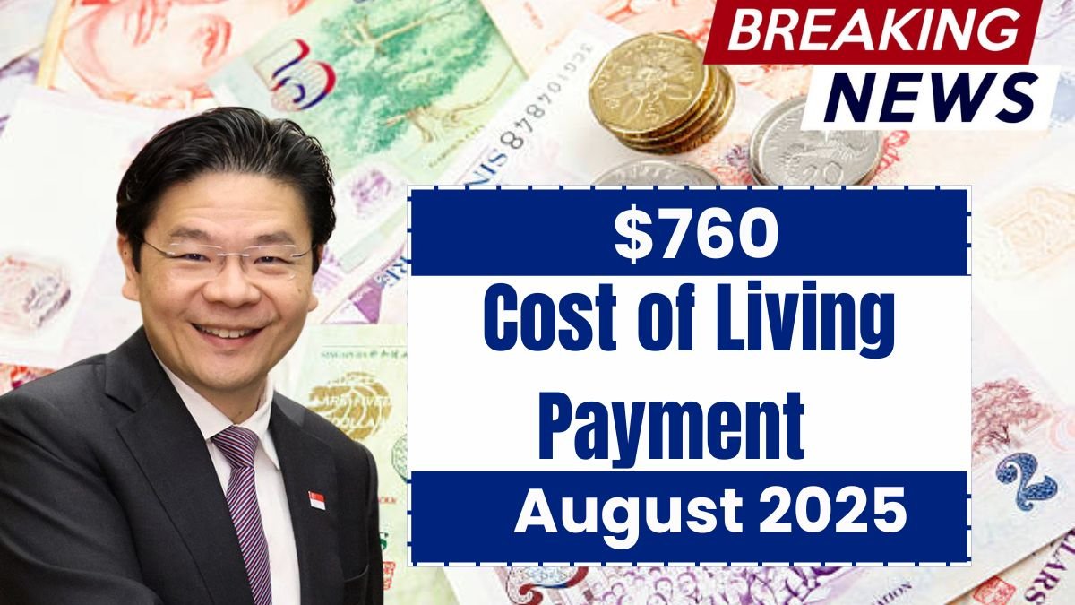 Cost of Living Support: $760 Payment Scheduled for August 2025