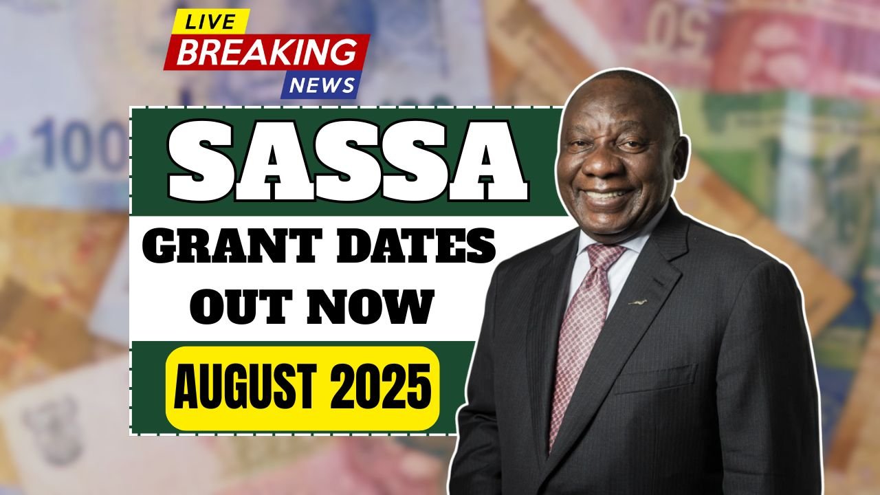 SASSA August 2025 Grant Dates Out Now – Plan Ahead to Get Paid on Time!