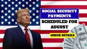 Social Security Payments Officially Scheduled for August – Know When You’ll Get Your Check?