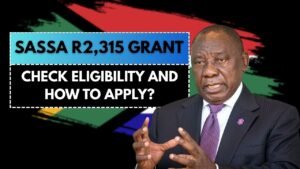 SASSA R2,315 Grant August 2025: Check Eligibility and How to Apply?